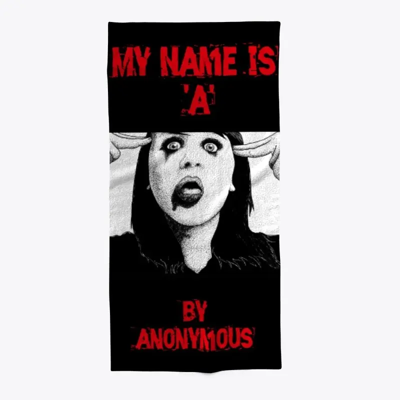 My Name is 'A' by anonymous - film merch