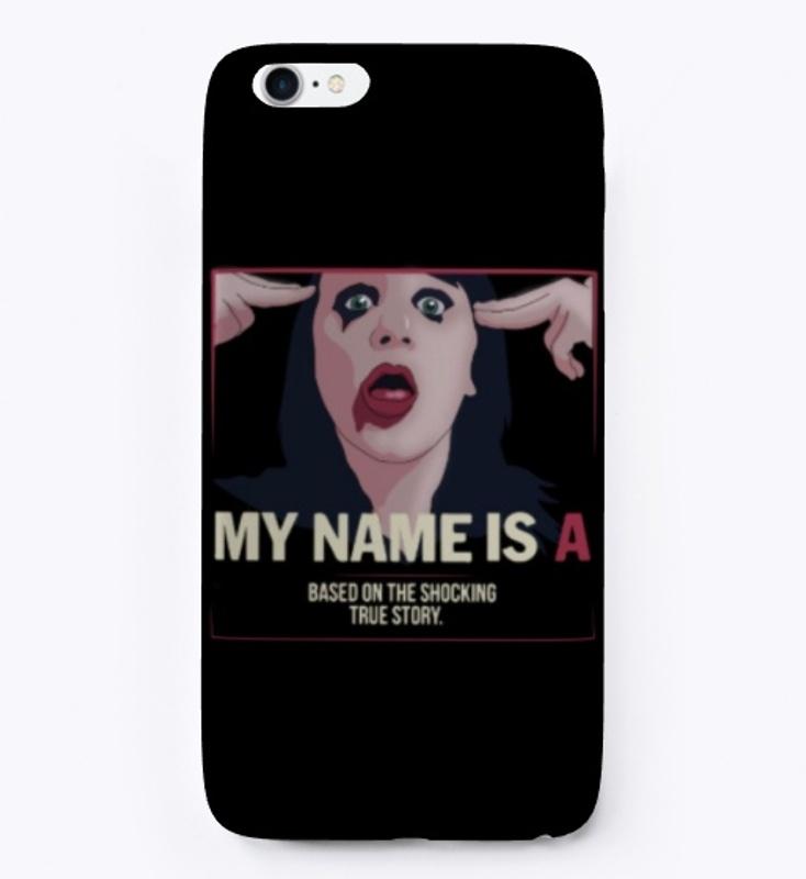 My Name is 'A' by anonymous - film merch